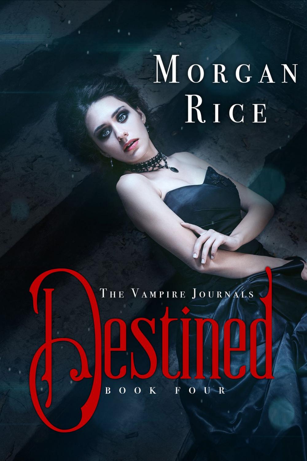 Big bigCover of Destined (Book #4 in the Vampire Journals)