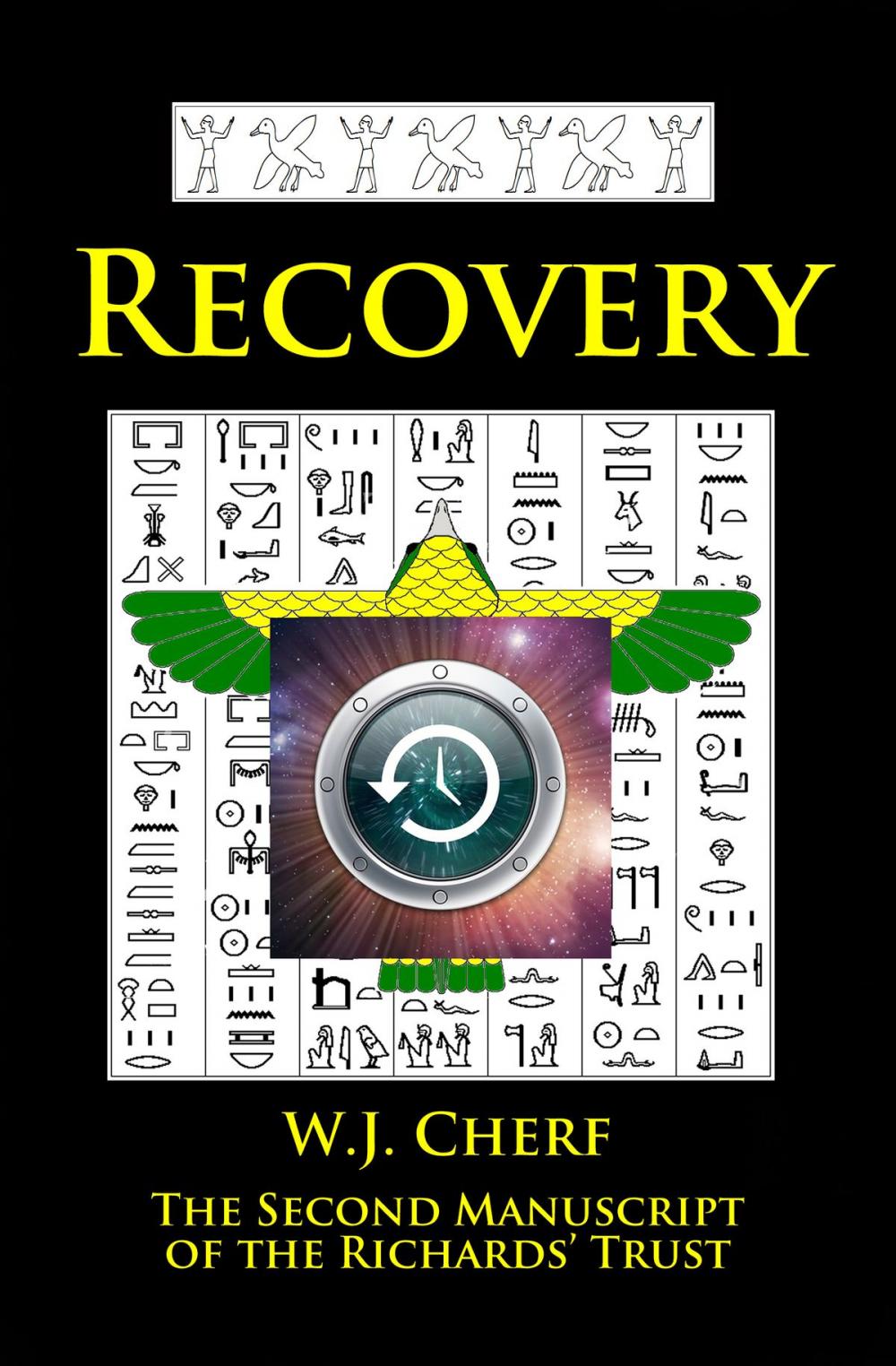 Big bigCover of Recovery. The Second Manuscript of the Richards' Trust.
