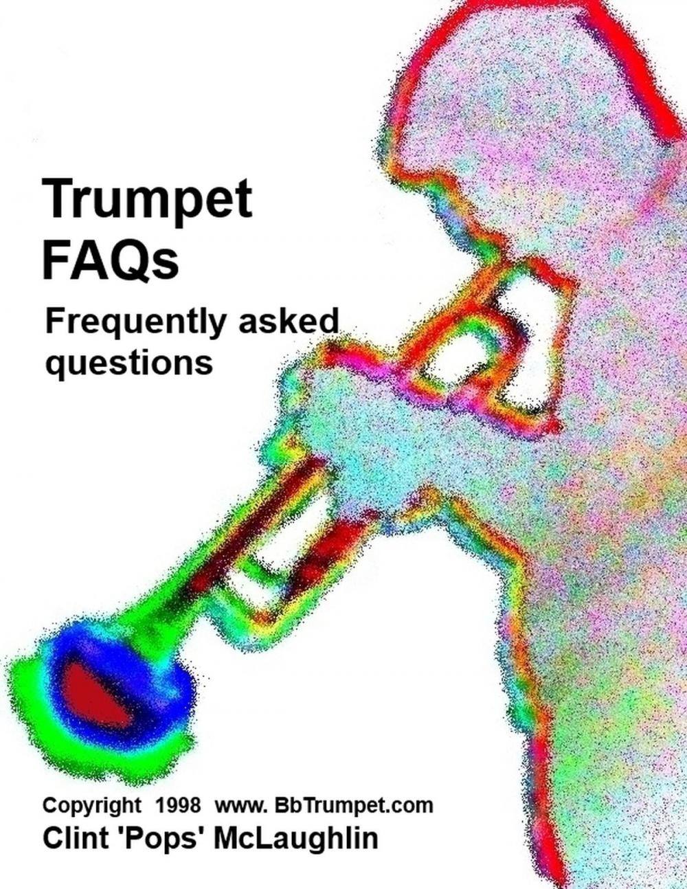 Big bigCover of Trumpet FAQs (Don't Work Until You Drop)