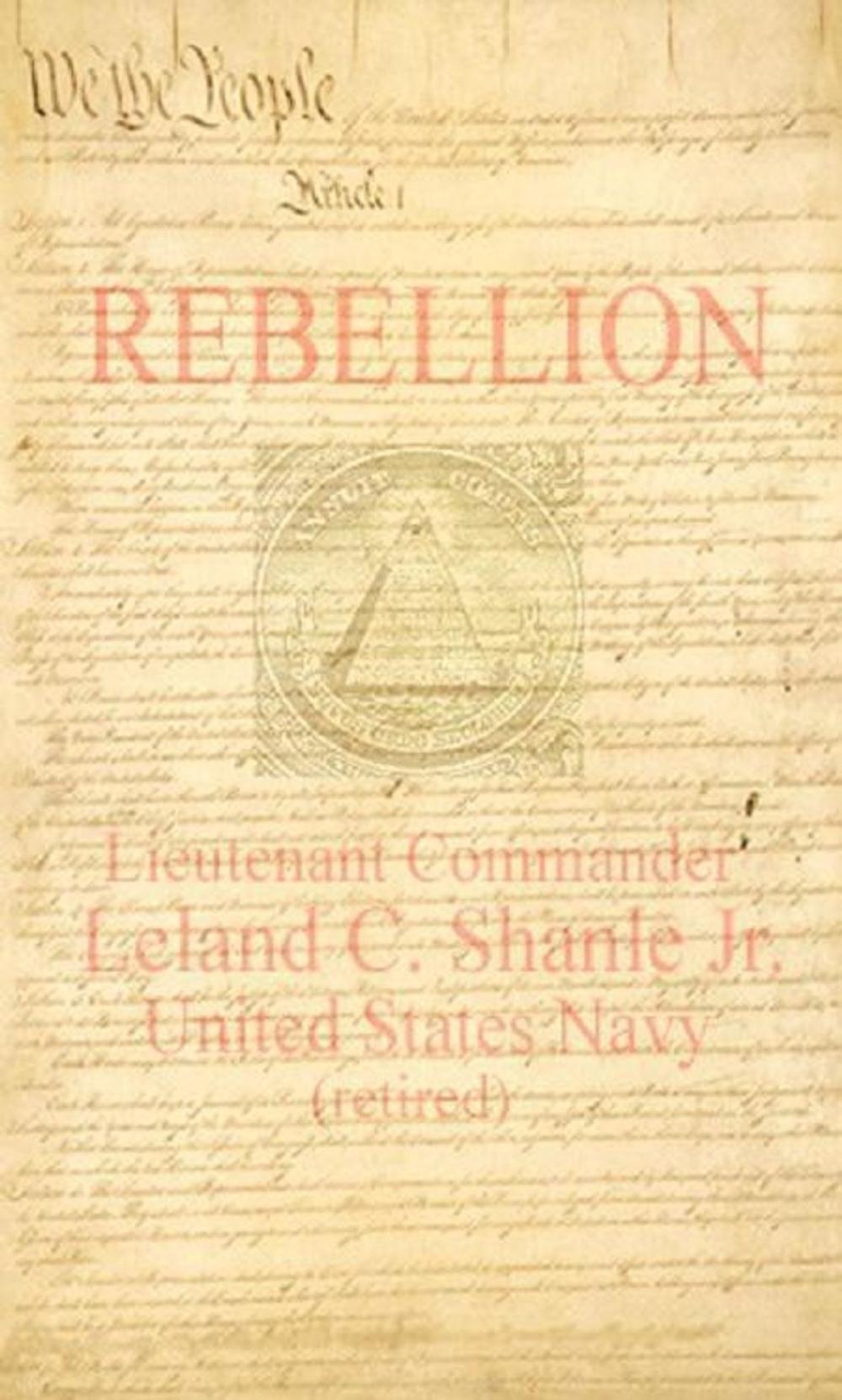 Big bigCover of REBELLION; a Common Sense Application to America