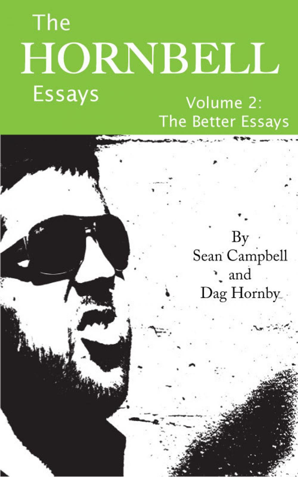 Big bigCover of The Hornbell Essays: Vol.2 The Better Essays