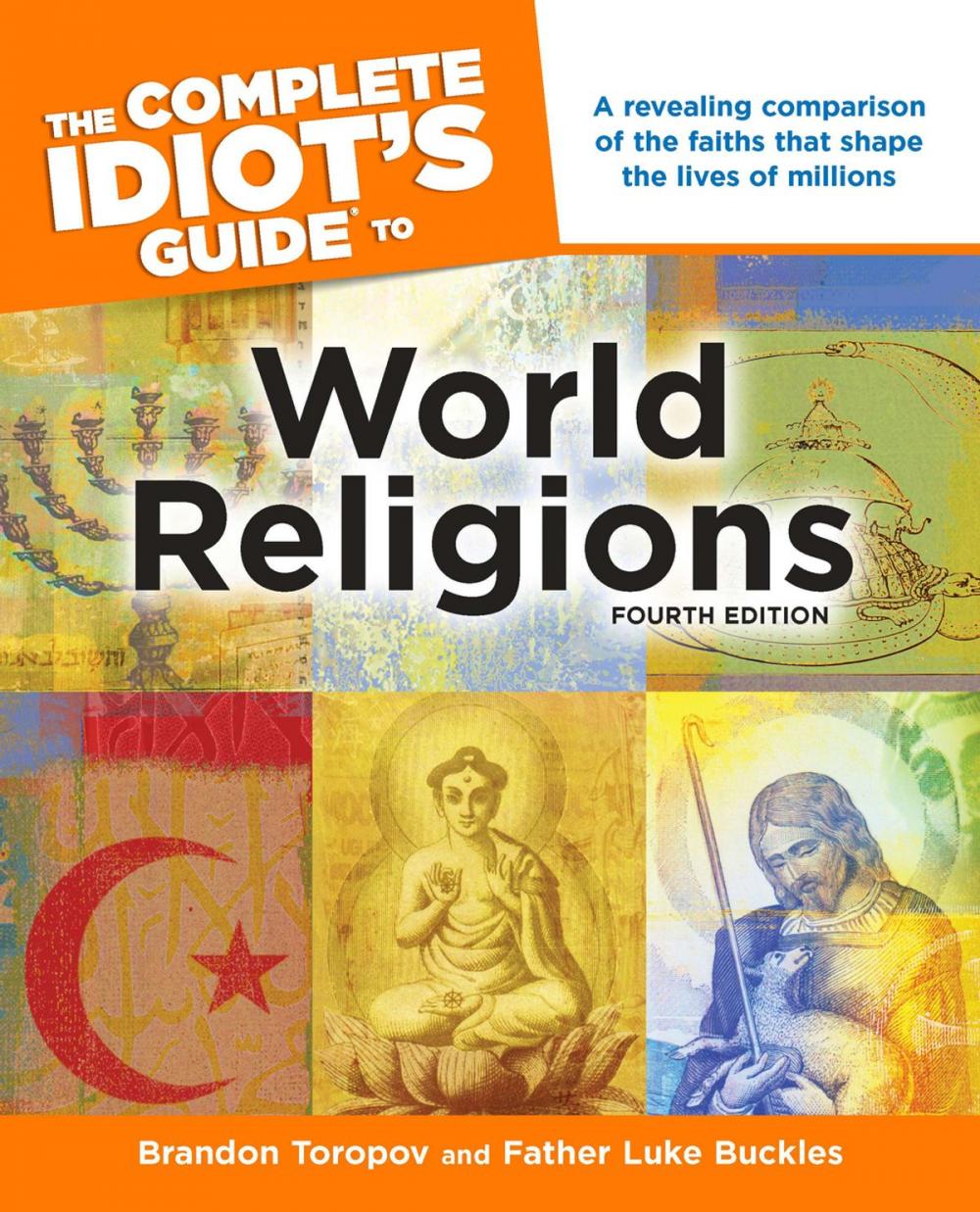 Big bigCover of The Complete Idiot's Guide to World Religions, 4th Edition