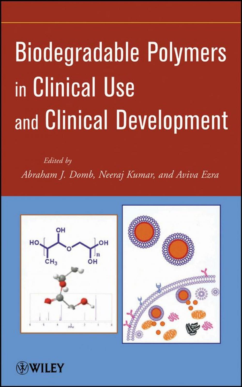 Big bigCover of Biodegradable Polymers in Clinical Use and Clinical Development