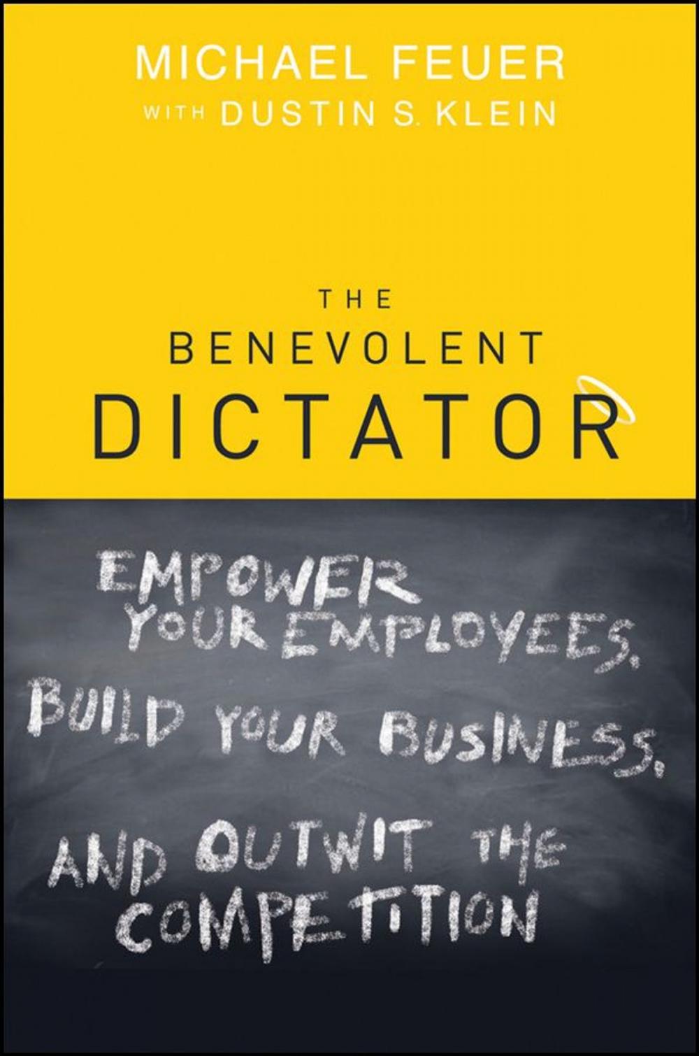 Big bigCover of The Benevolent Dictator