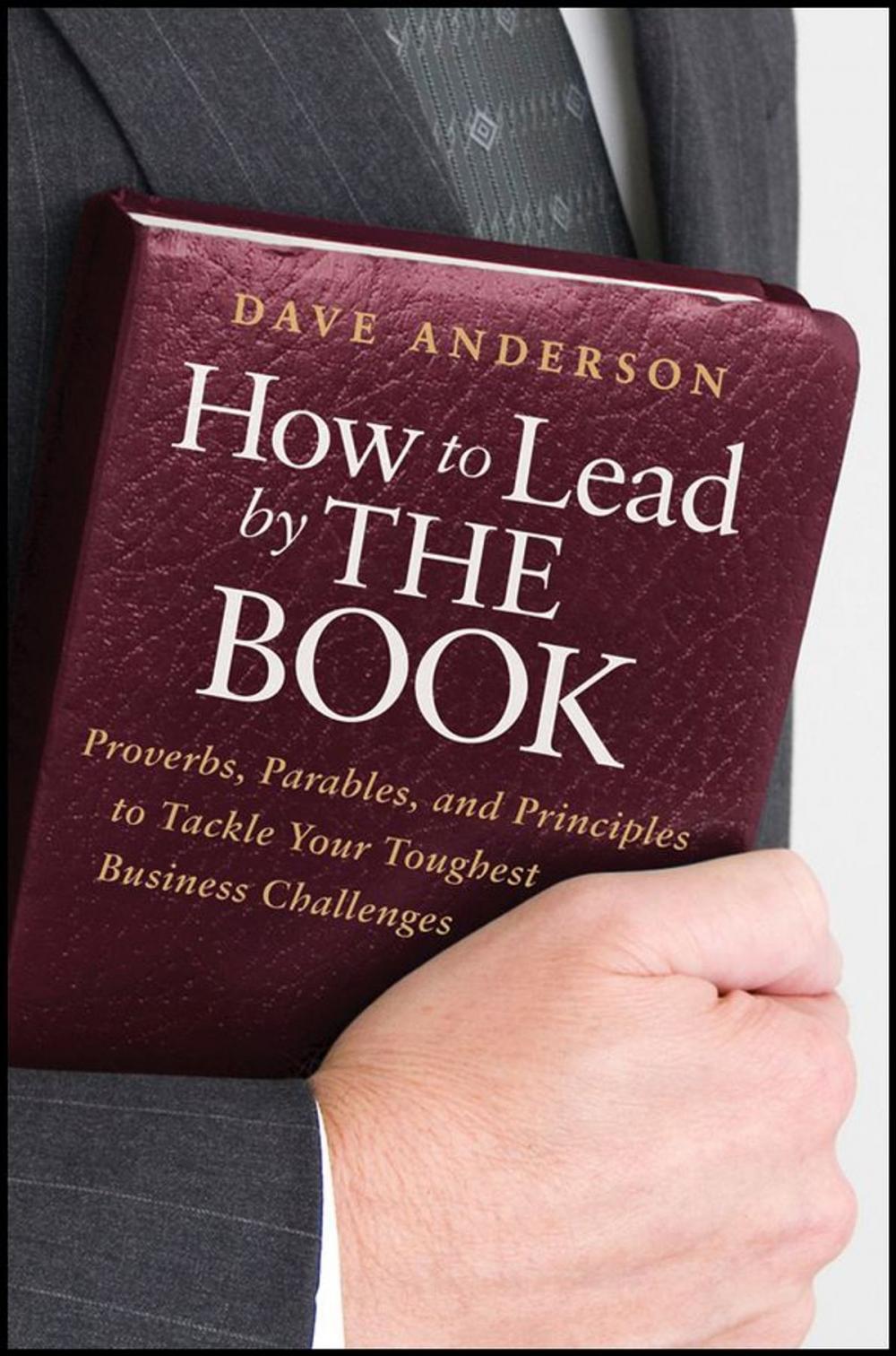 Big bigCover of How to Lead by The Book