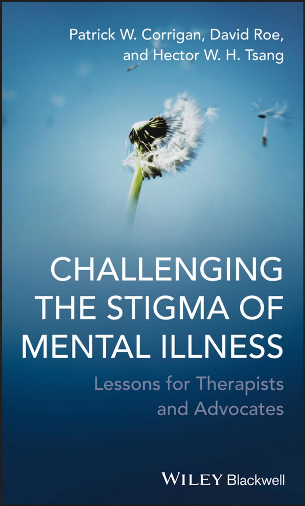 Big bigCover of Challenging the Stigma of Mental Illness