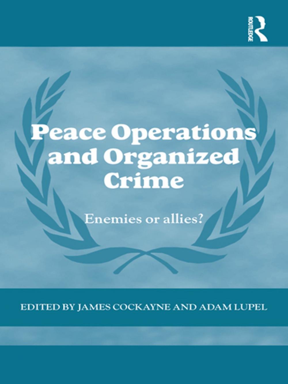 Big bigCover of Peace Operations and Organized Crime