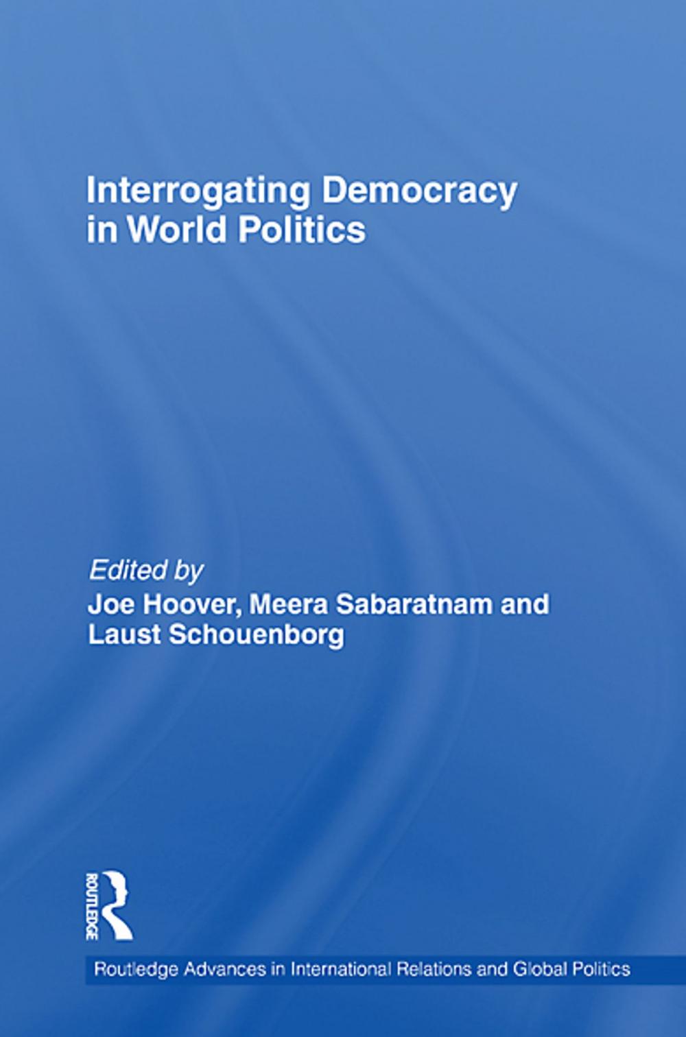 Big bigCover of Interrogating Democracy in World Politics