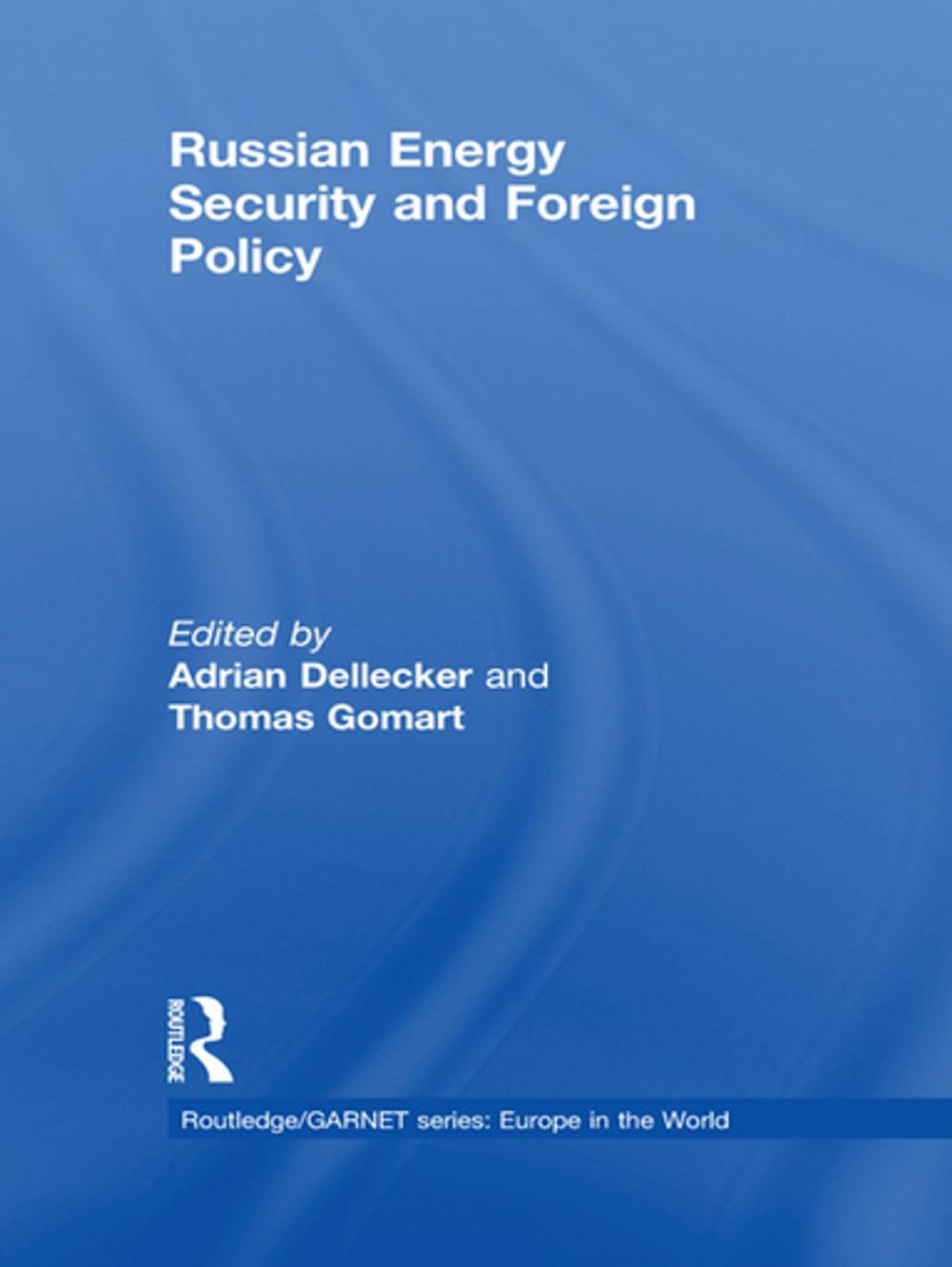 Big bigCover of Russian Energy Security and Foreign Policy