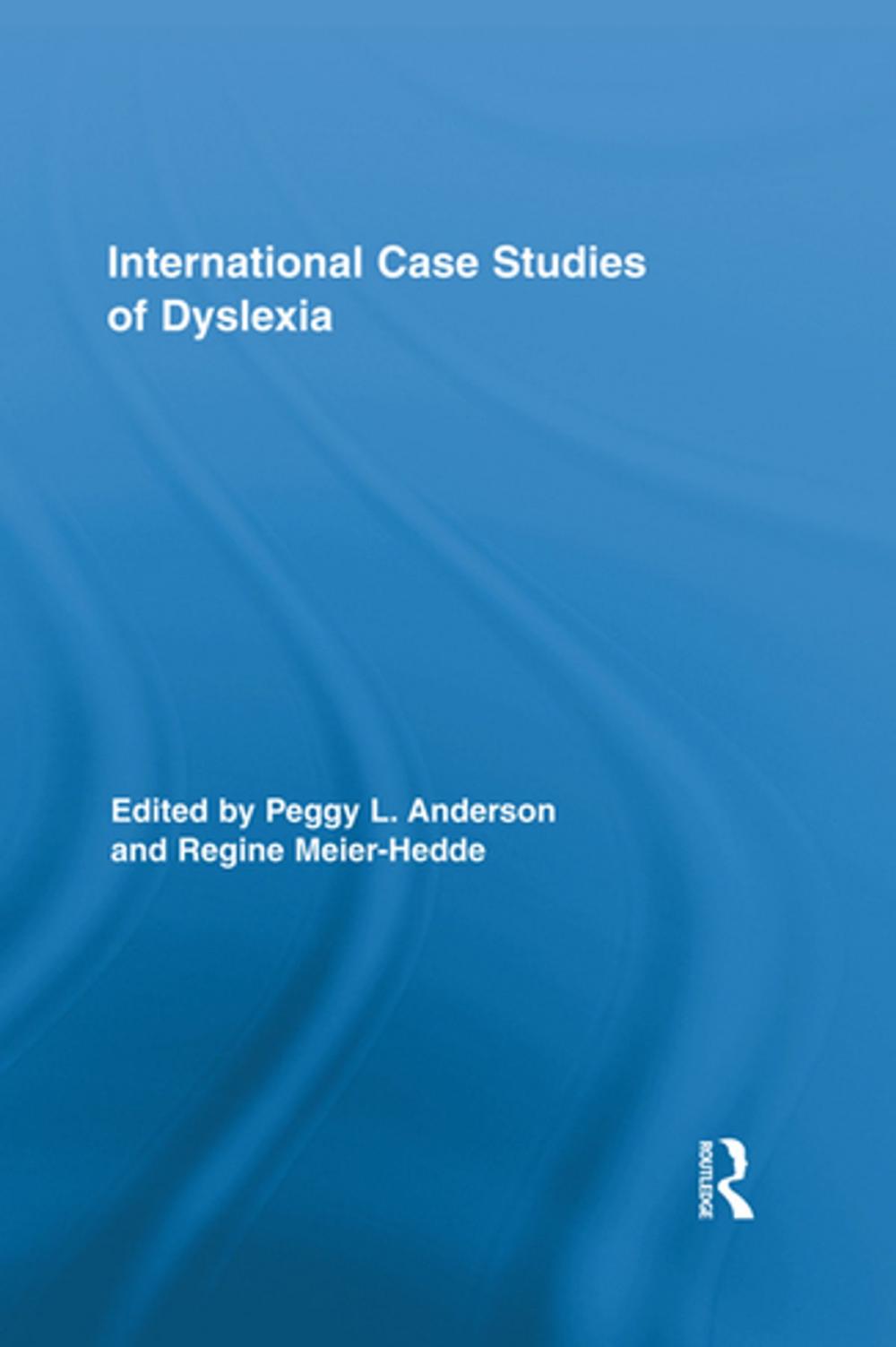 Big bigCover of International Case Studies of Dyslexia