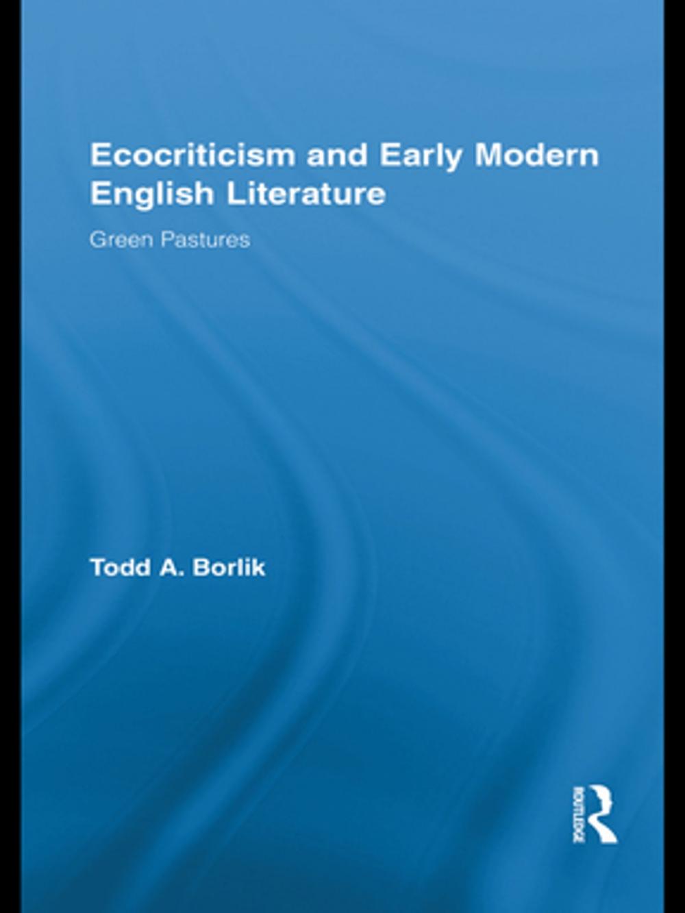 Big bigCover of Ecocriticism and Early Modern English Literature