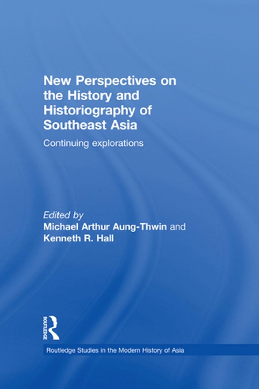 Big bigCover of New Perspectives on the History and Historiography of Southeast Asia