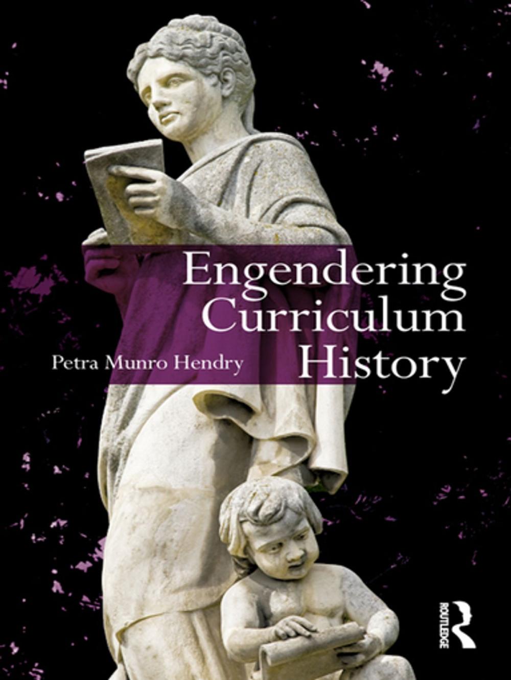 Big bigCover of Engendering Curriculum History