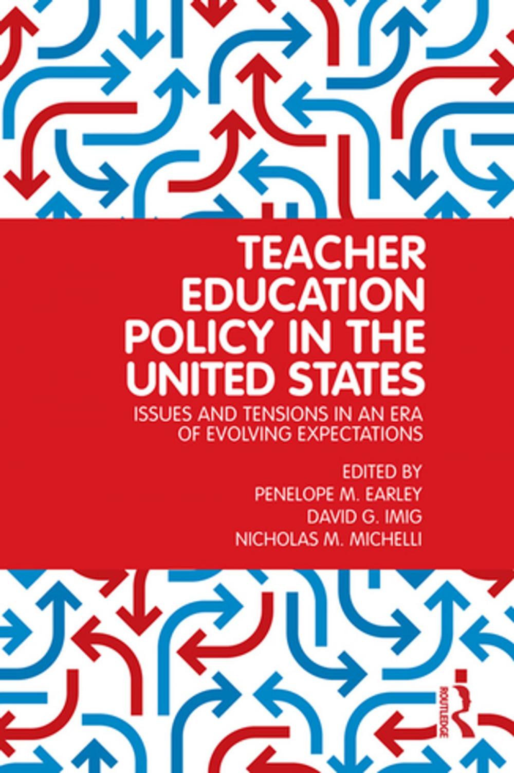 Big bigCover of Teacher Education Policy in the United States