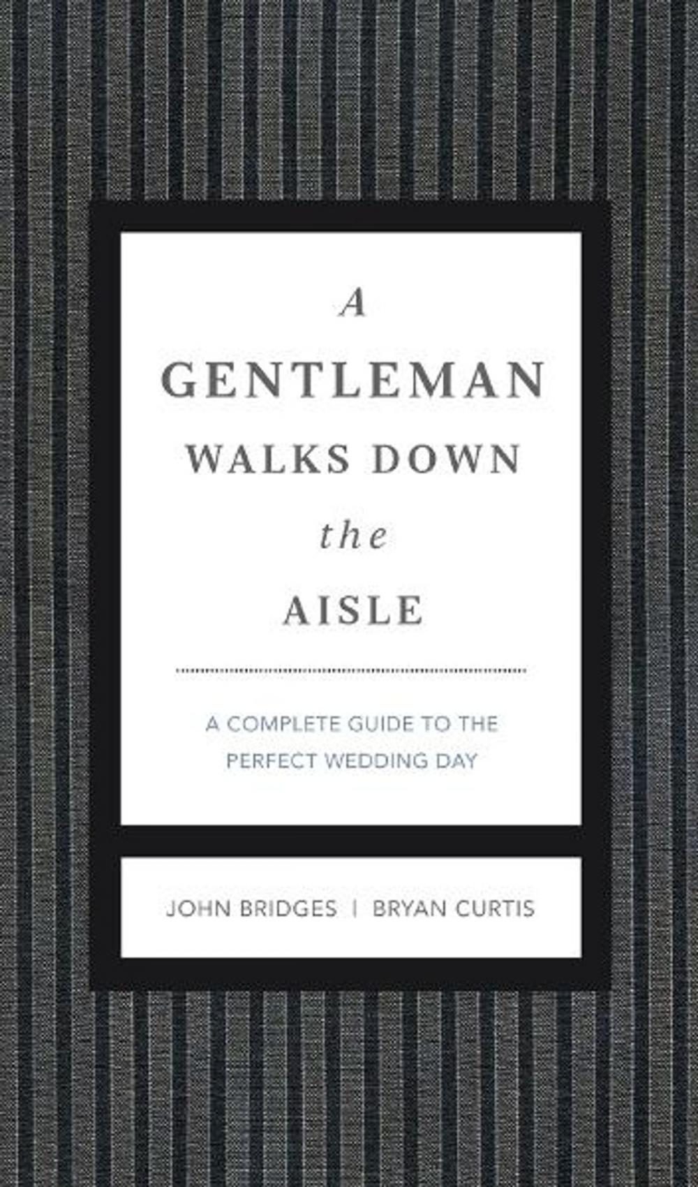 Big bigCover of A Gentleman Walks Down the Aisle