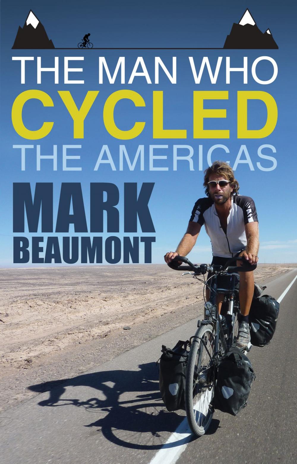 Big bigCover of The Man Who Cycled the Americas