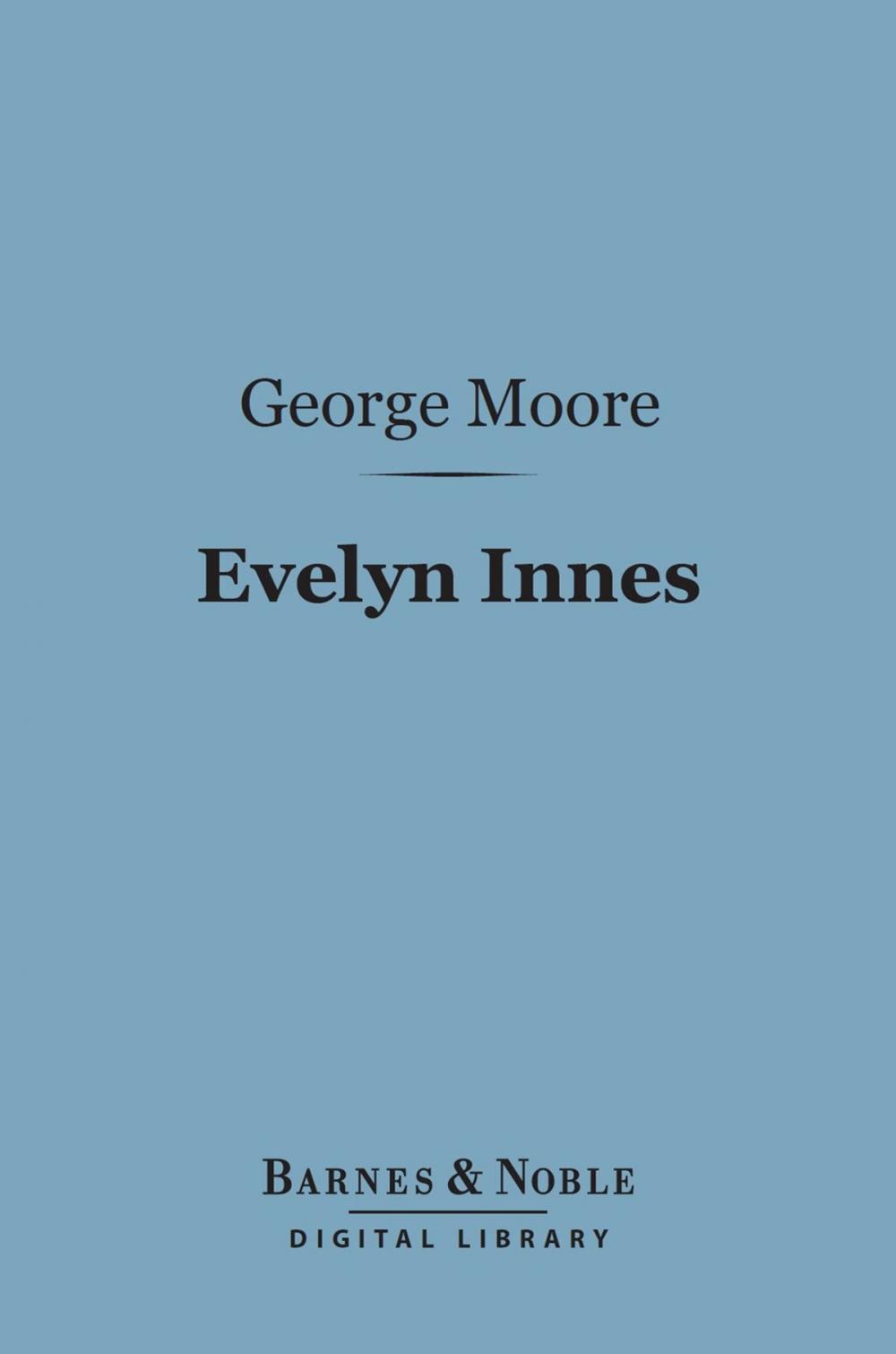 Big bigCover of Evelyn Innes (Barnes & Noble Digital Library)