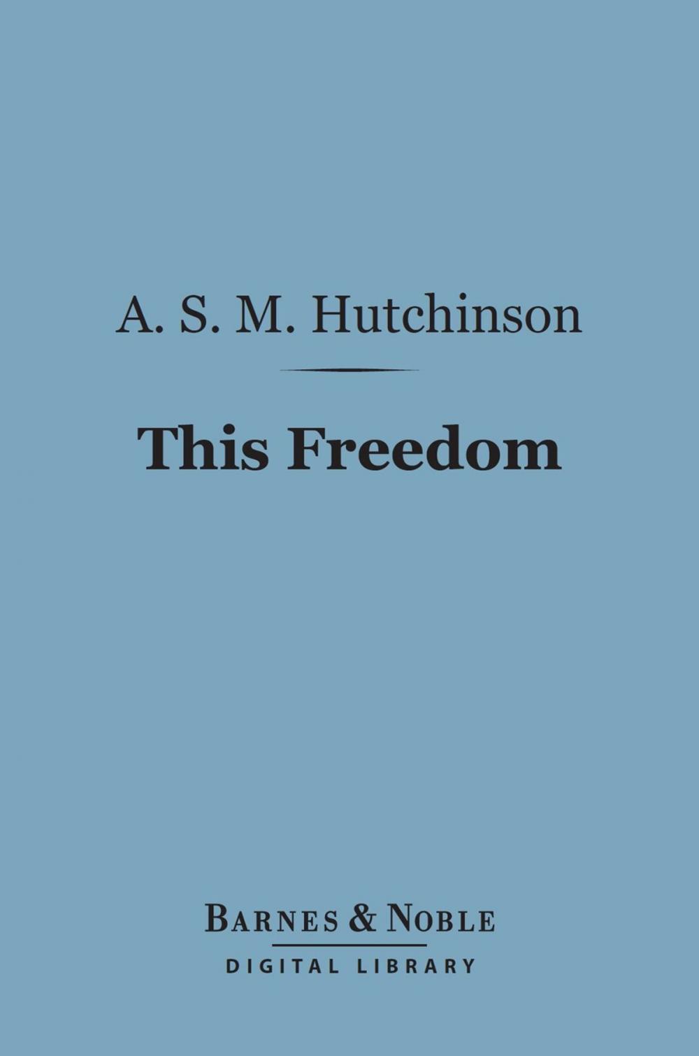 Big bigCover of This Freedom (Barnes & Noble Digital Library)