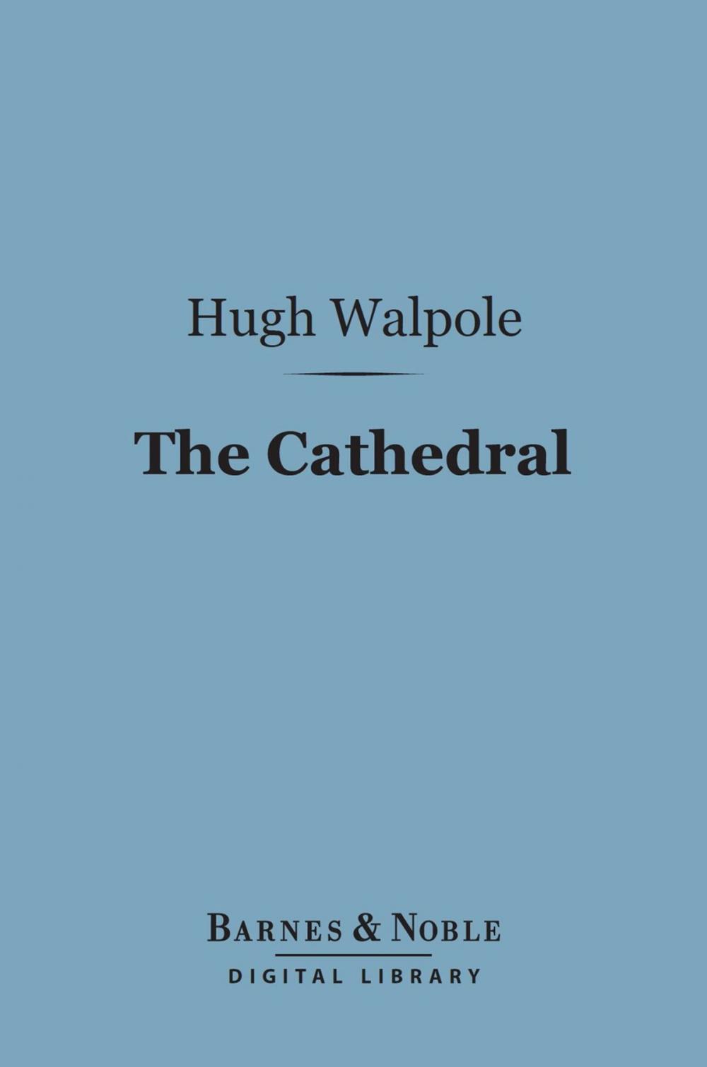 Big bigCover of The Cathedral (Barnes & Noble Digital Library)