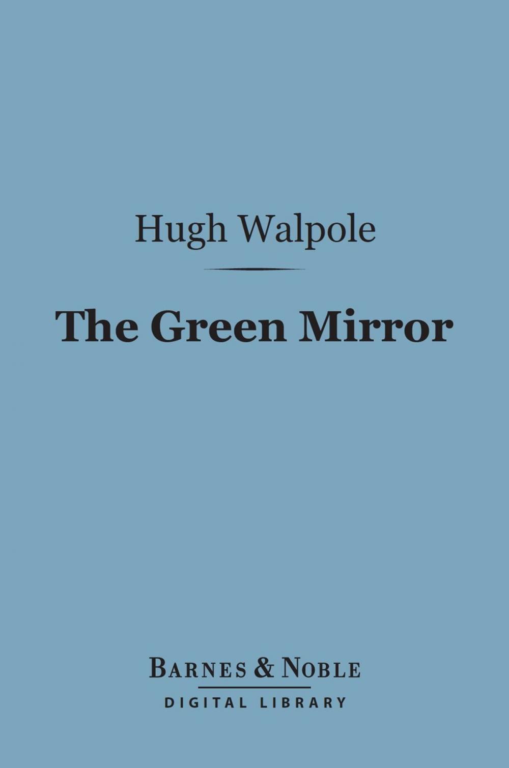 Big bigCover of The Green Mirror (Barnes & Noble Digital Library)