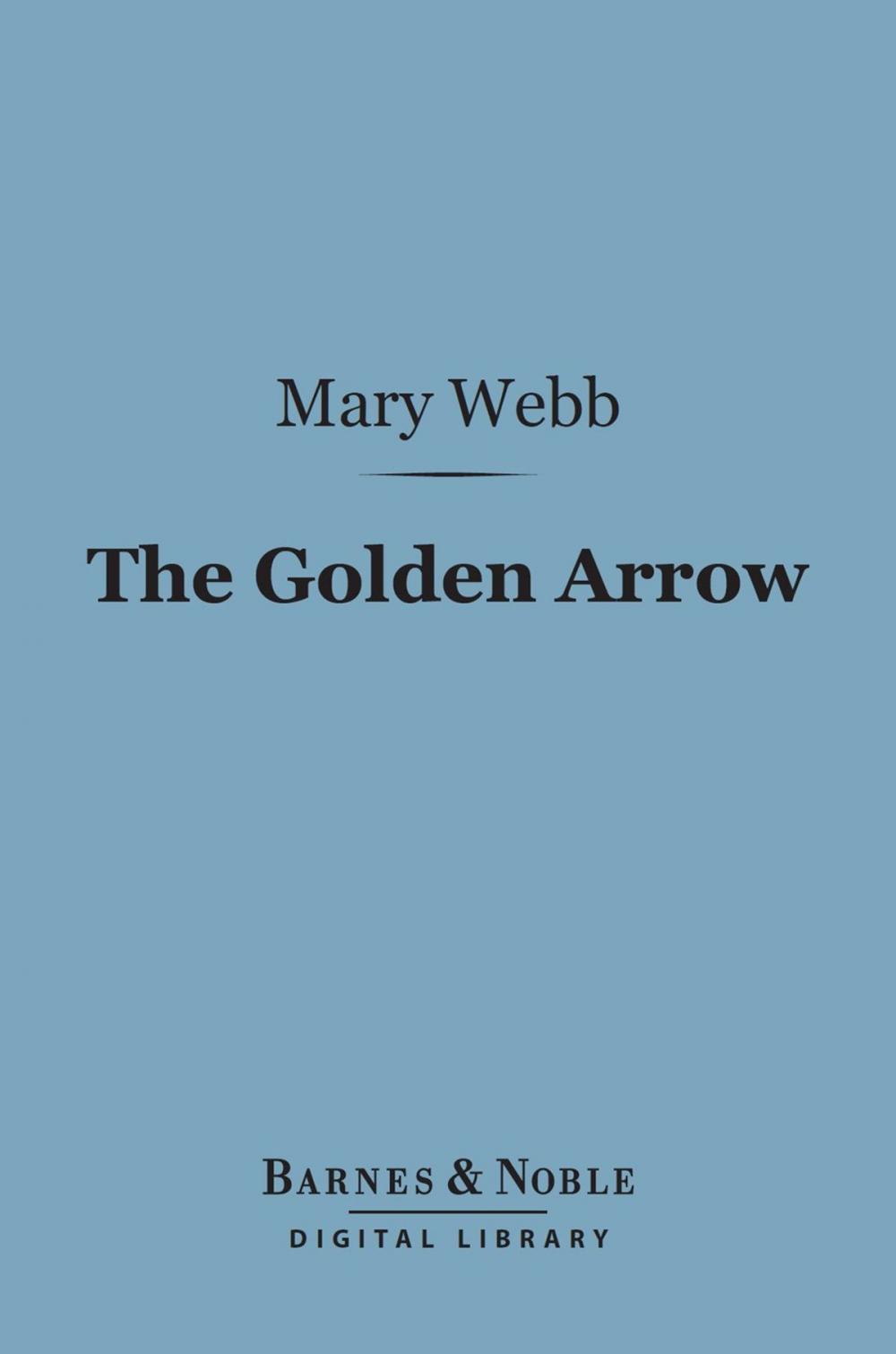 Big bigCover of The Golden Arrow (Barnes & Noble Digital Library)