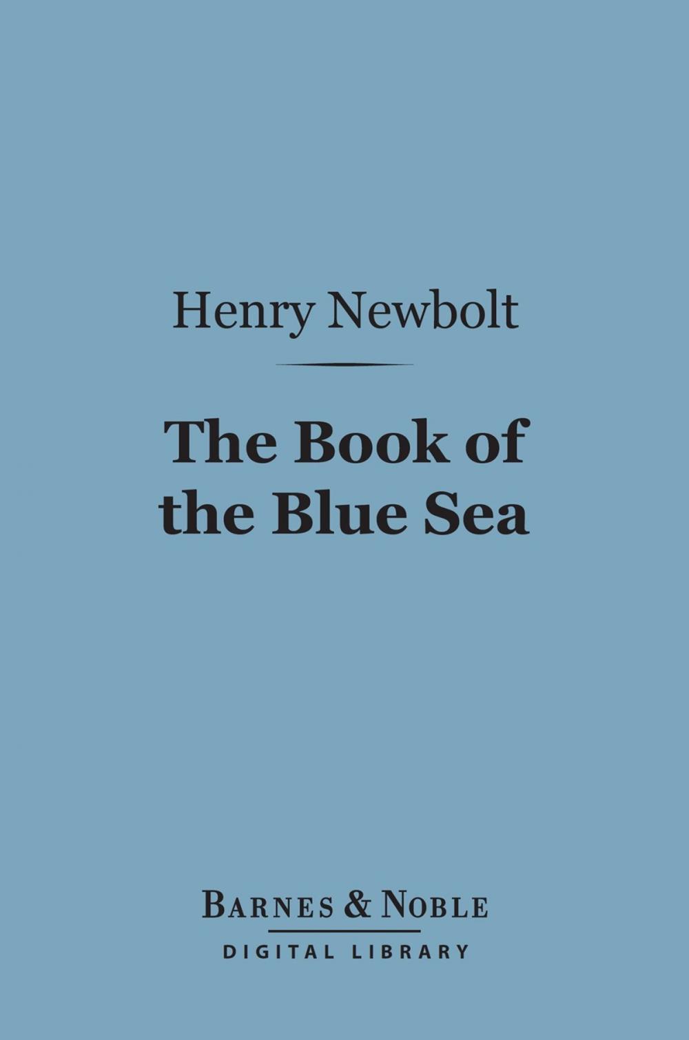 Big bigCover of The Book of the Blue Sea (Barnes & Noble Digital Library)