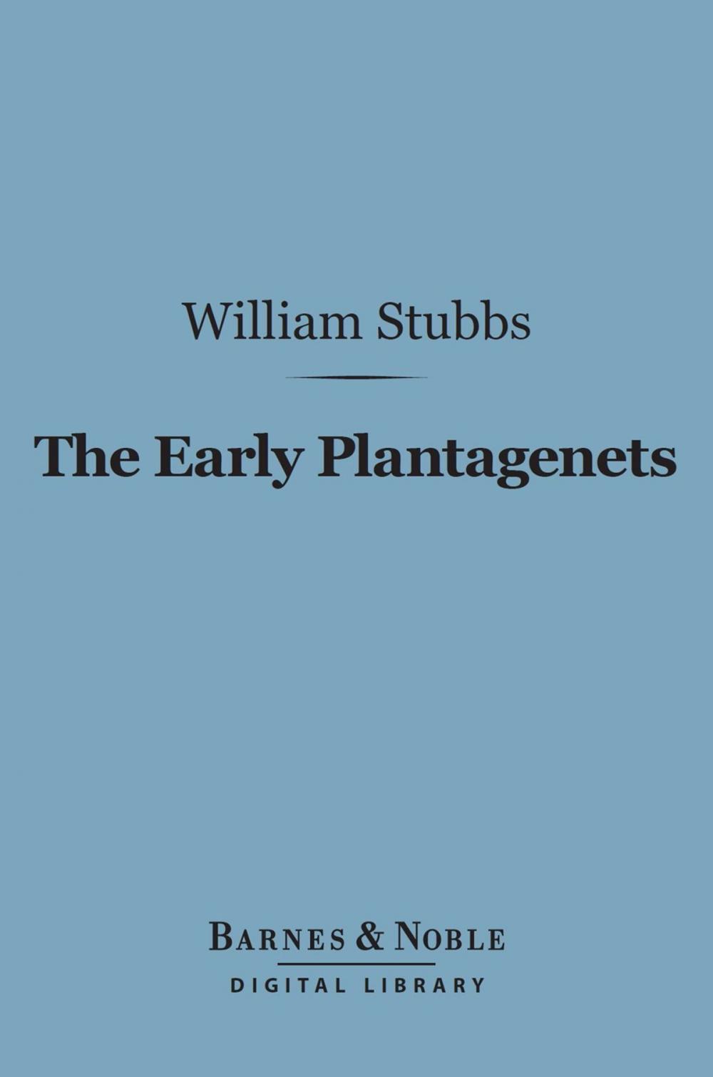 Big bigCover of The Early Plantagenets (Barnes & Noble Digital Library)