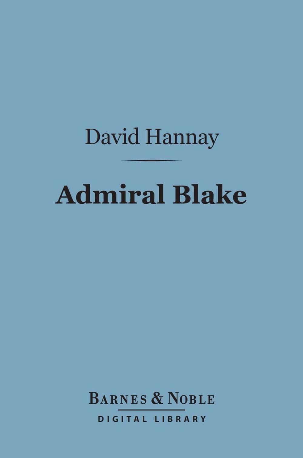 Big bigCover of Admiral Blake (Barnes & Noble Digital Library)