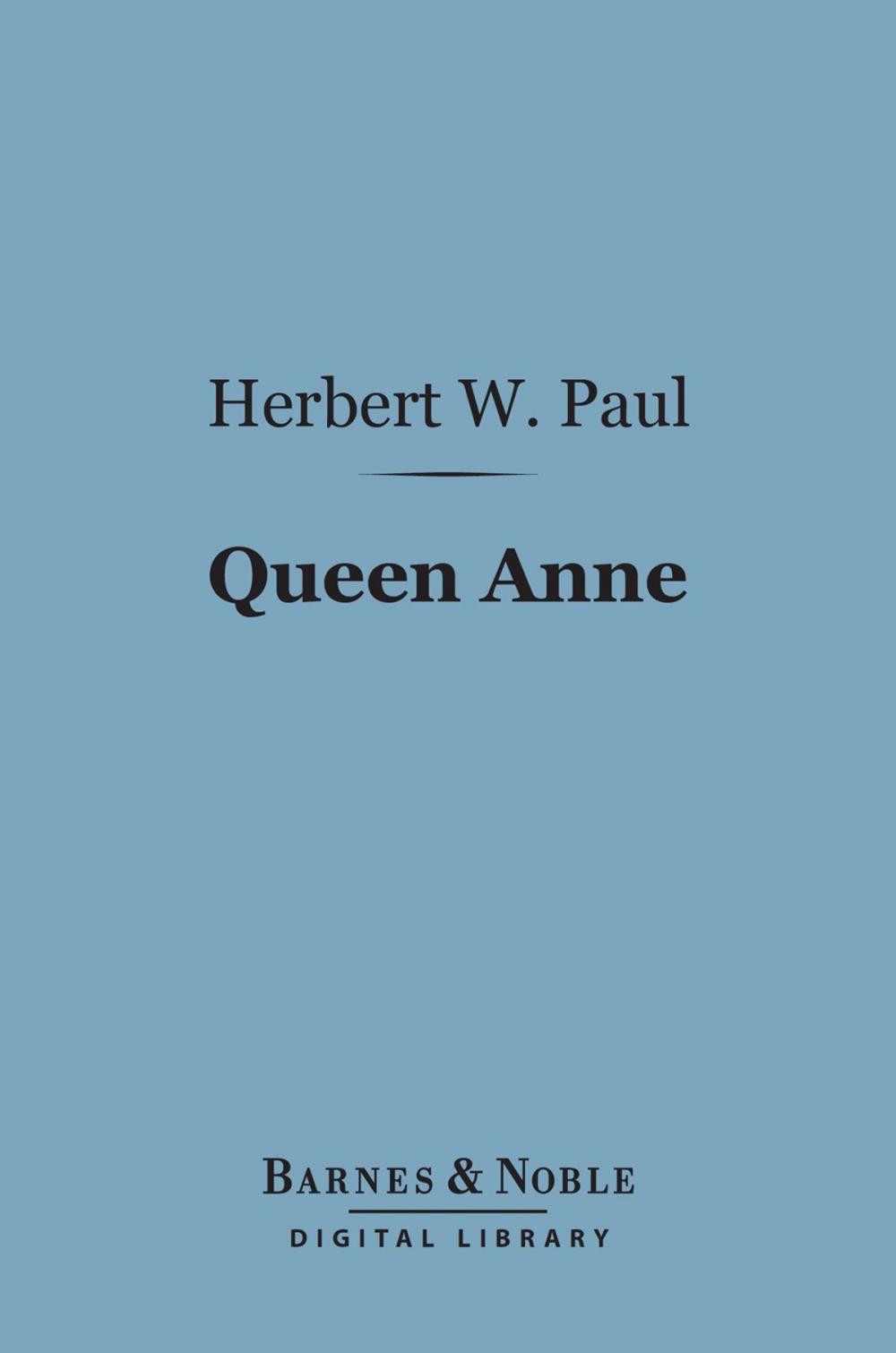 Big bigCover of Queen Anne (Barnes & Noble Digital Library)