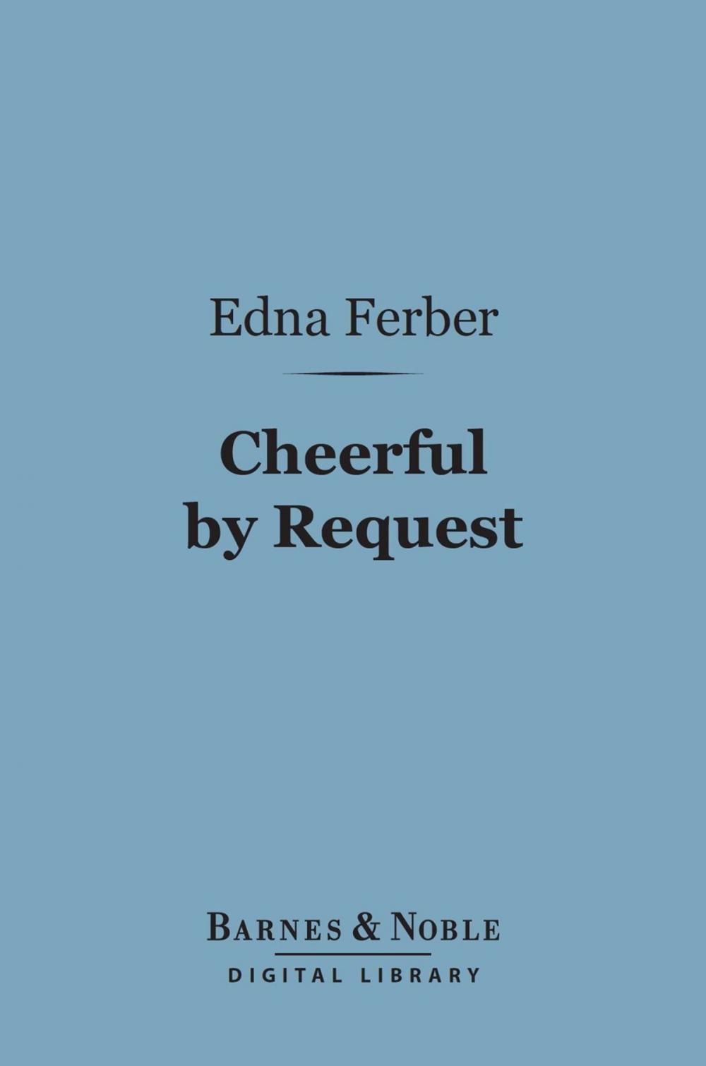 Big bigCover of Cheerful by Request (Barnes & Noble Digital Library)