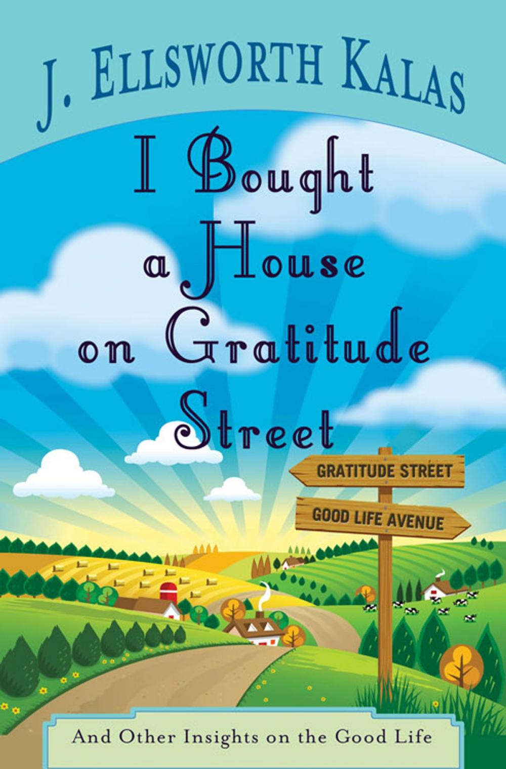 Big bigCover of I Bought a House on Gratitude Street