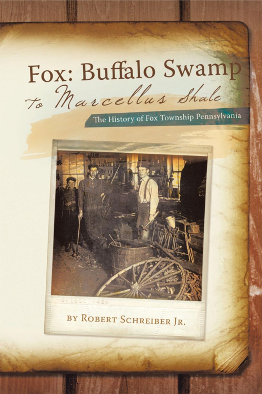 Big bigCover of Fox: Buffalo Swamp to Marcellus Shale