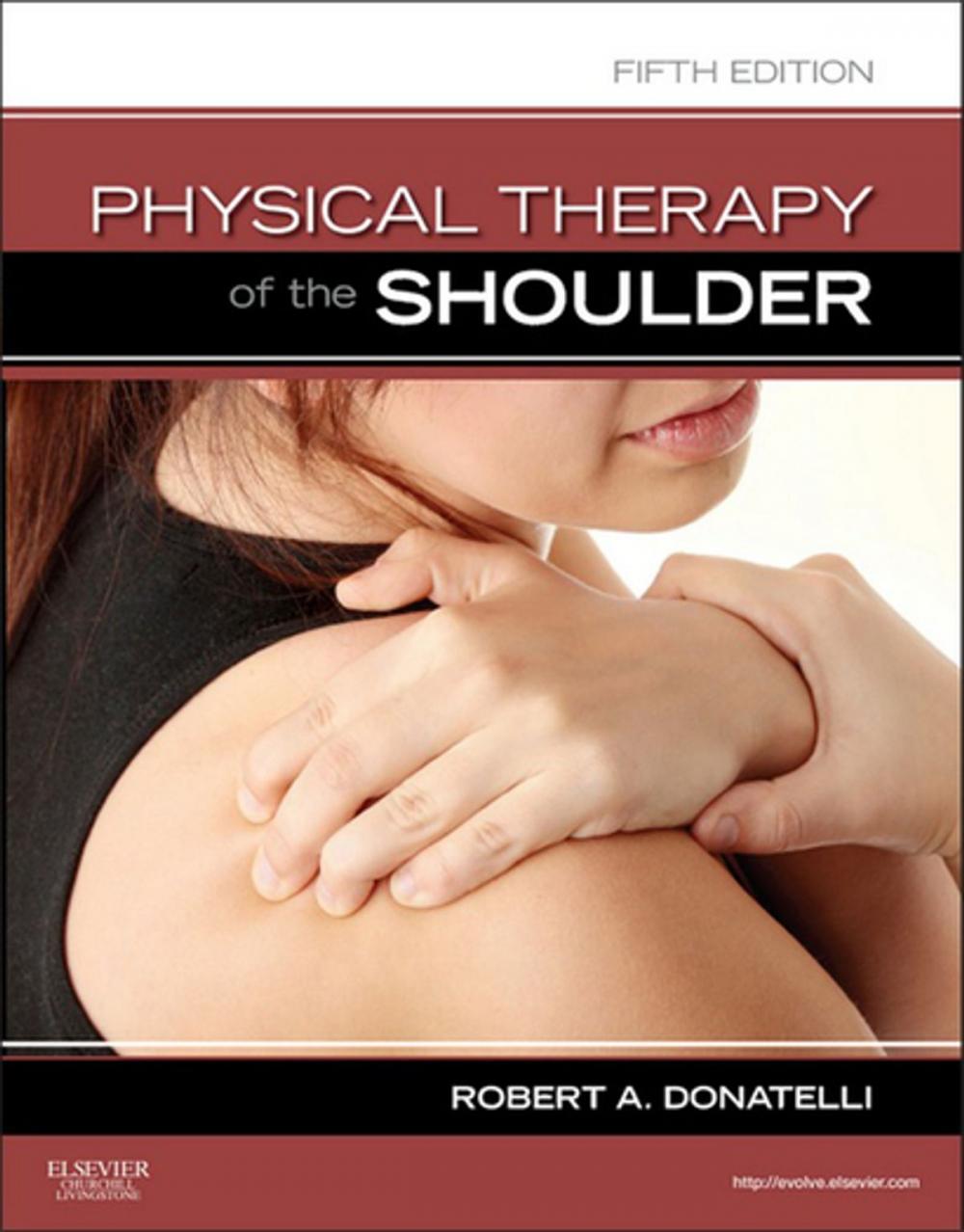 Big bigCover of Physical Therapy of the Shoulder - E-Book