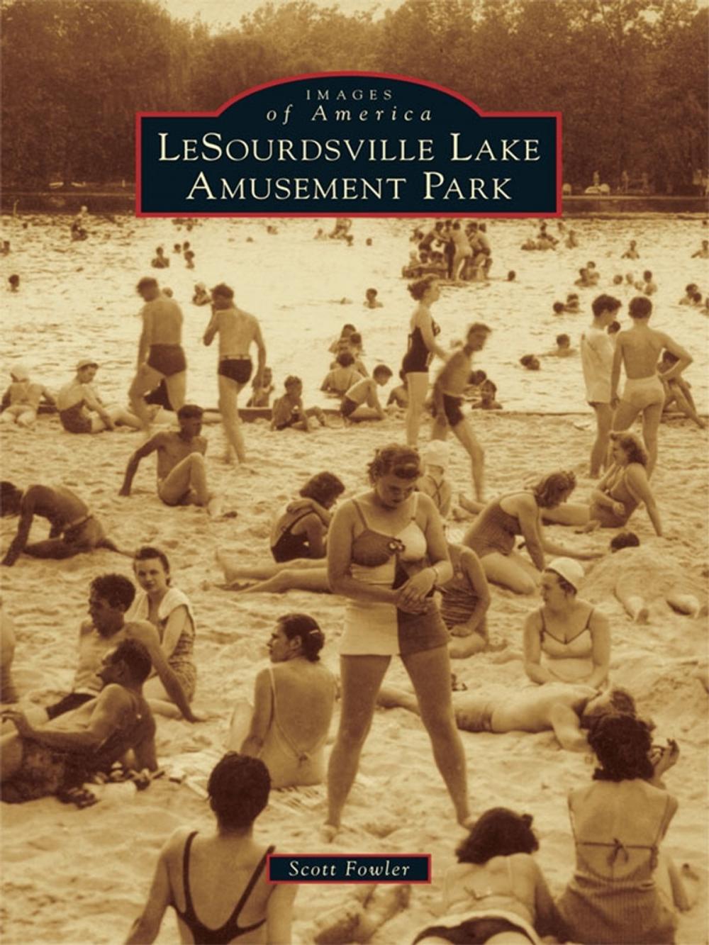 Big bigCover of LeSourdsville Lake Amusement Park