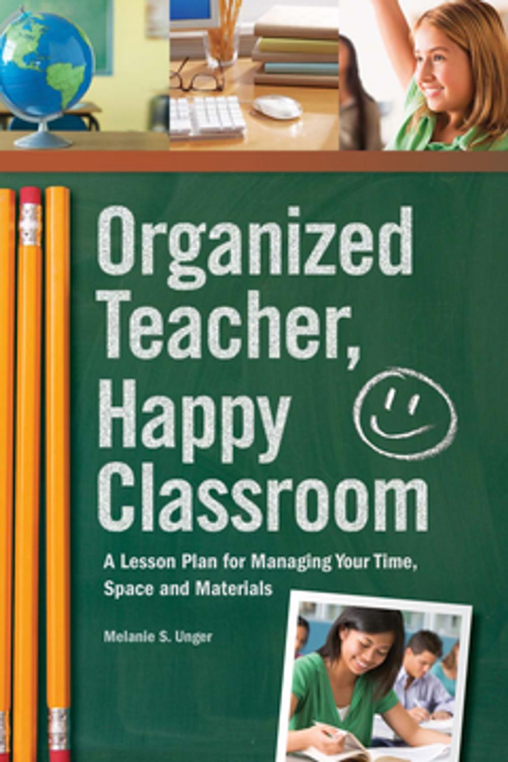 Big bigCover of Organized Teacher, Happy Classroom