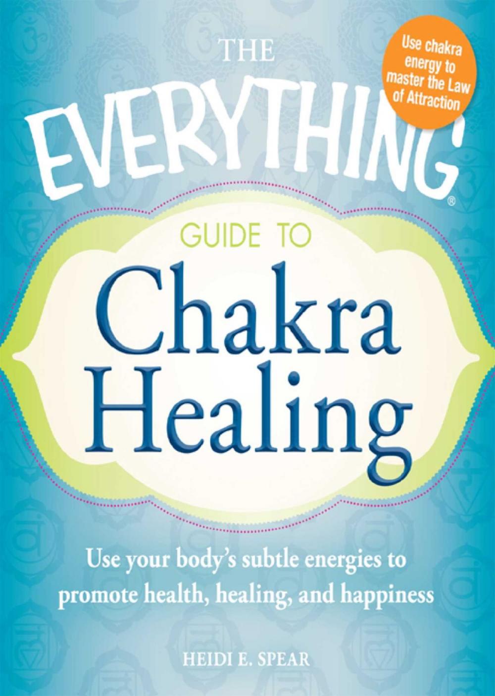 Big bigCover of The Everything Guide to Chakra Healing