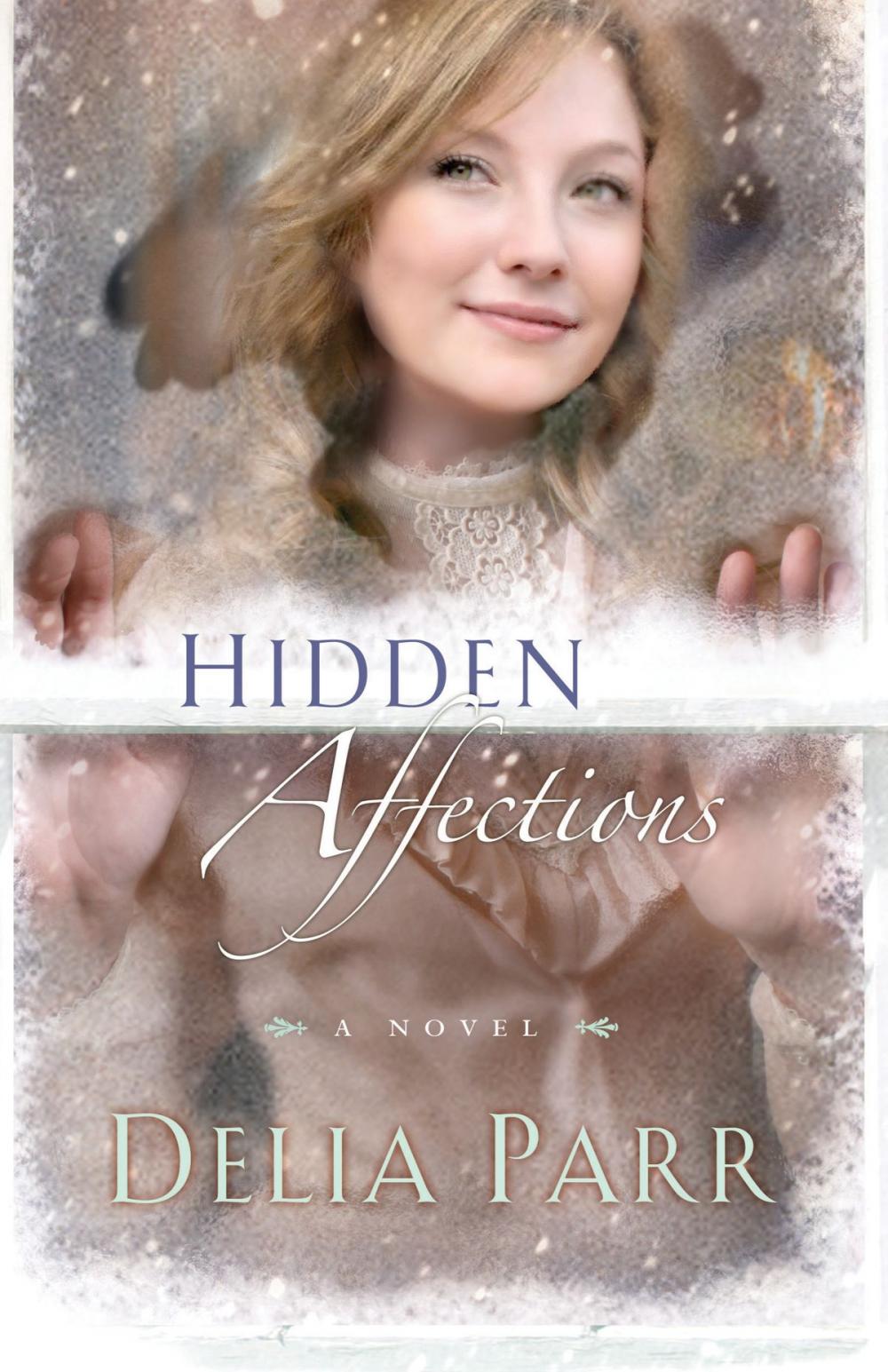 Big bigCover of Hidden Affections (Hearts Along the River Book #3)