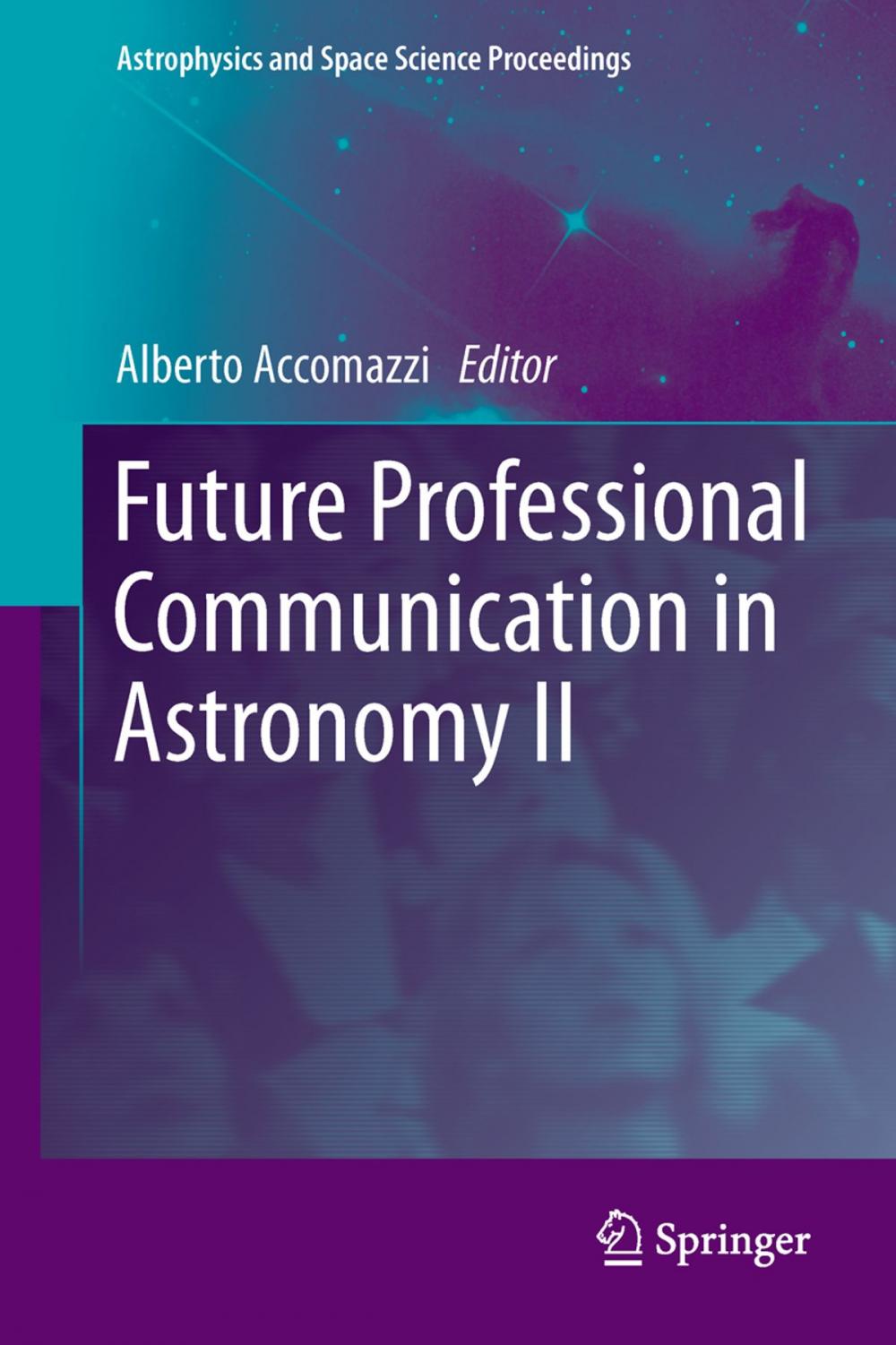 Big bigCover of Future Professional Communication in Astronomy II