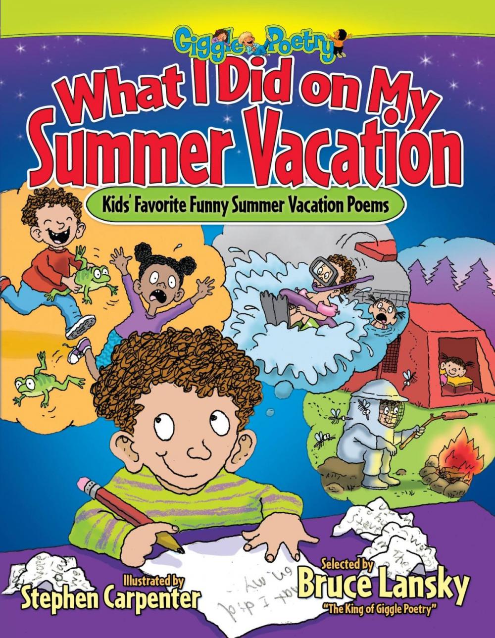 Big bigCover of What I Did on My Summer Vacation