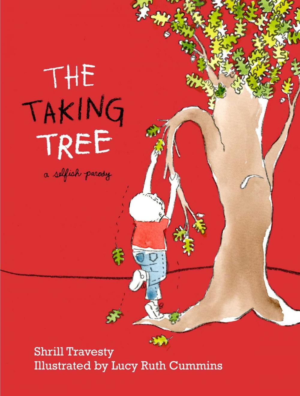 Big bigCover of The Taking Tree