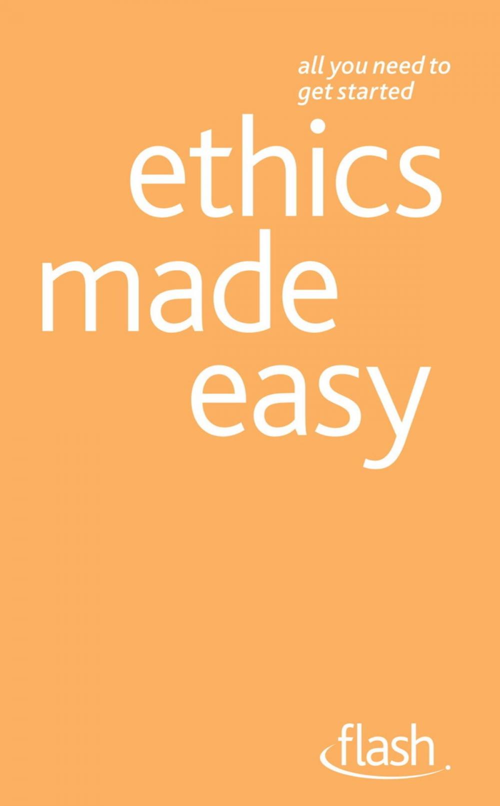 Big bigCover of Ethics Made Easy: Flash