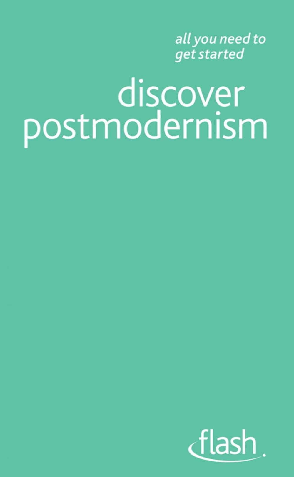 Big bigCover of Discover Postmodernism: Flash