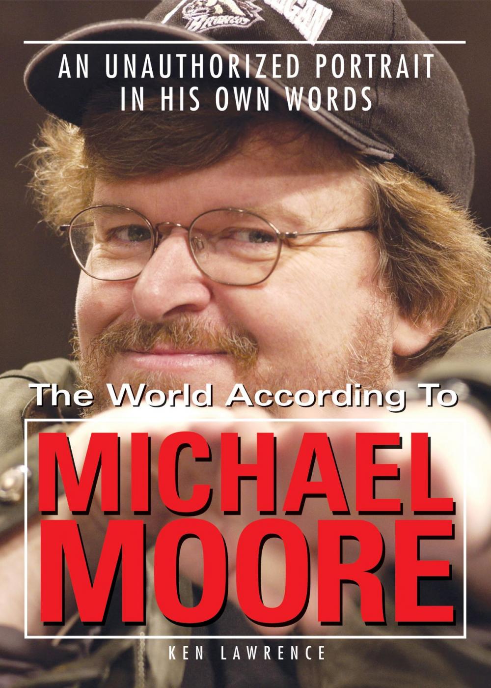 Big bigCover of The World According to Michael Moore