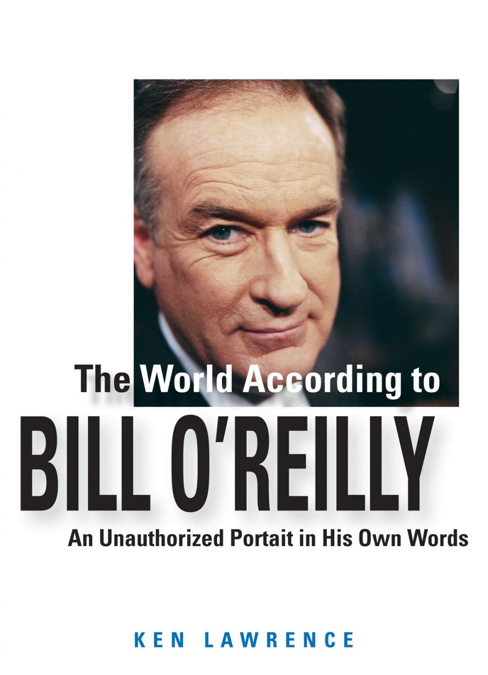 Big bigCover of The World According to Bill O'Reilly