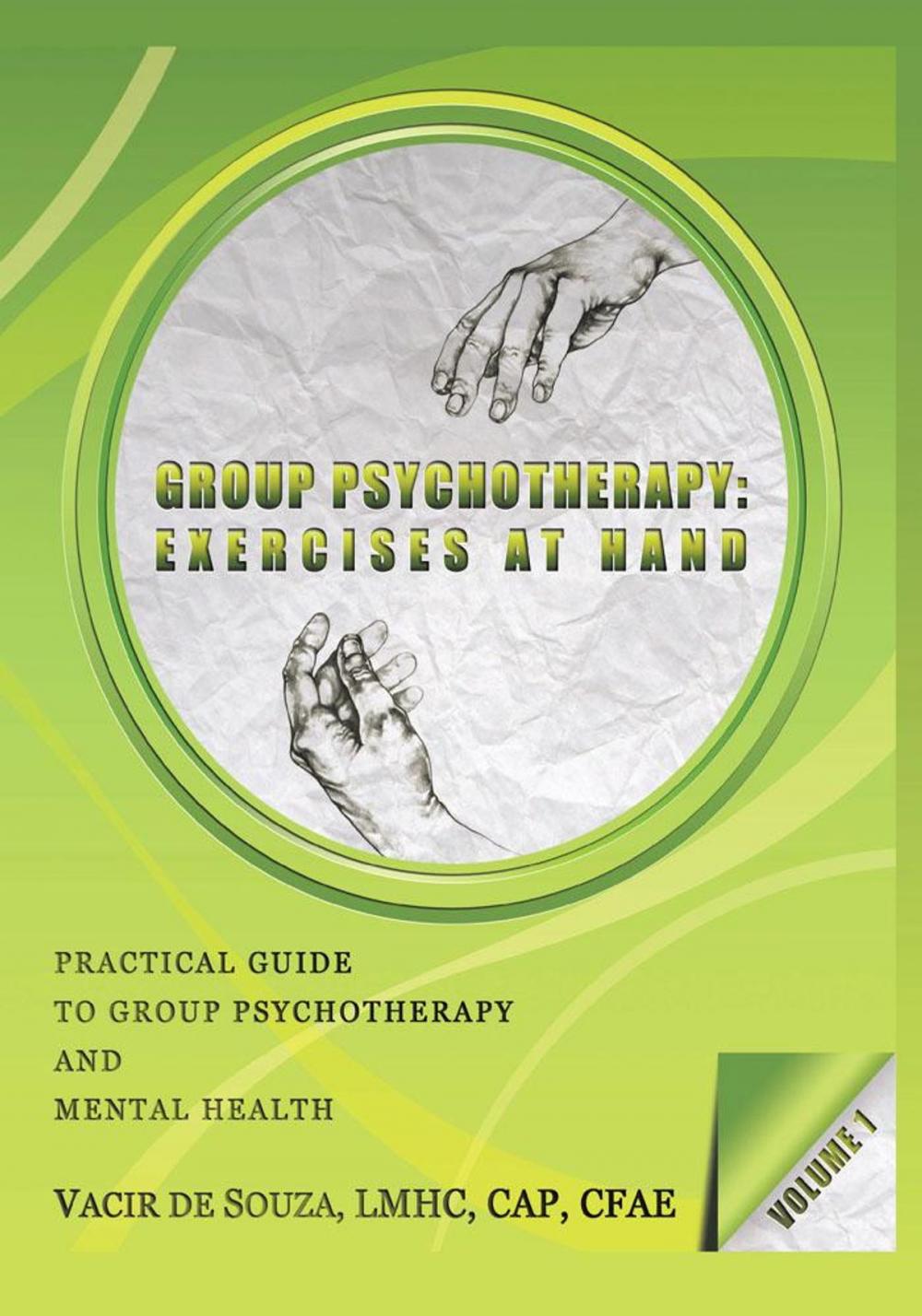 Big bigCover of Group Psychotherapy: Exercises at Hand—Volume 1