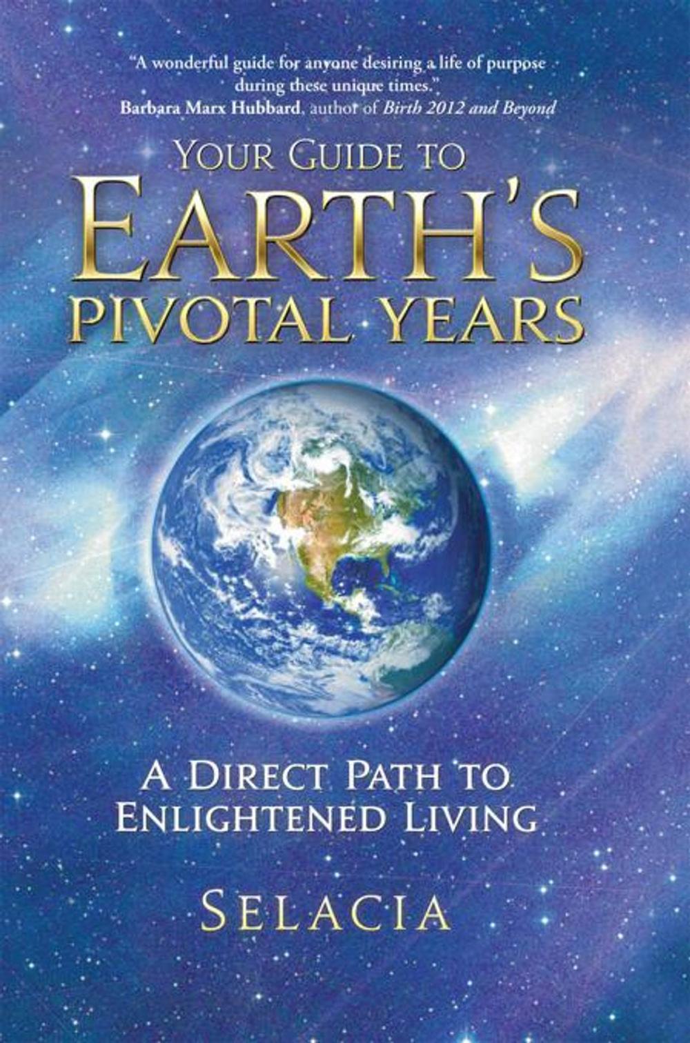 Big bigCover of Your Guide to Earth's Pivotal Years