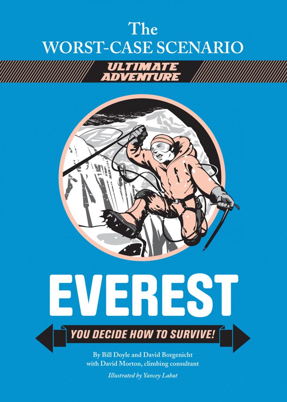 Big bigCover of The Worst-Case Scenario Ultimate Adventure Novel: Everest