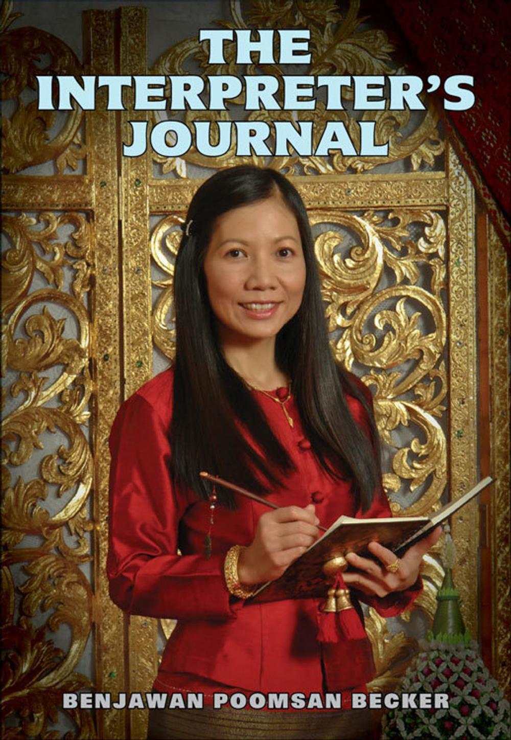 Big bigCover of The Interpreter’s Journal: Stories from a Thai and Lao Interpreter