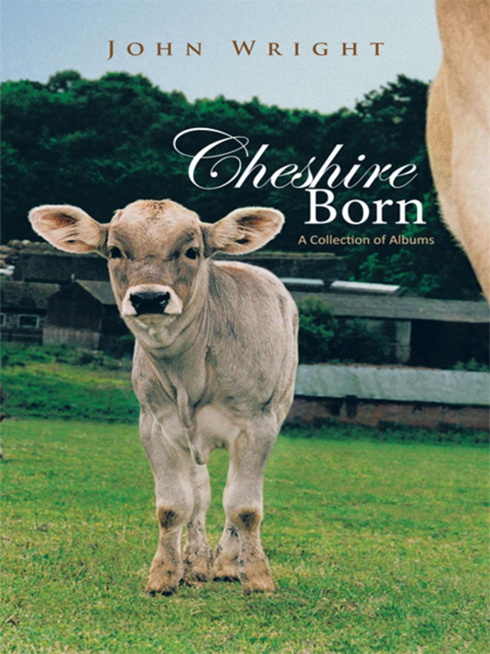 Big bigCover of Cheshire Born