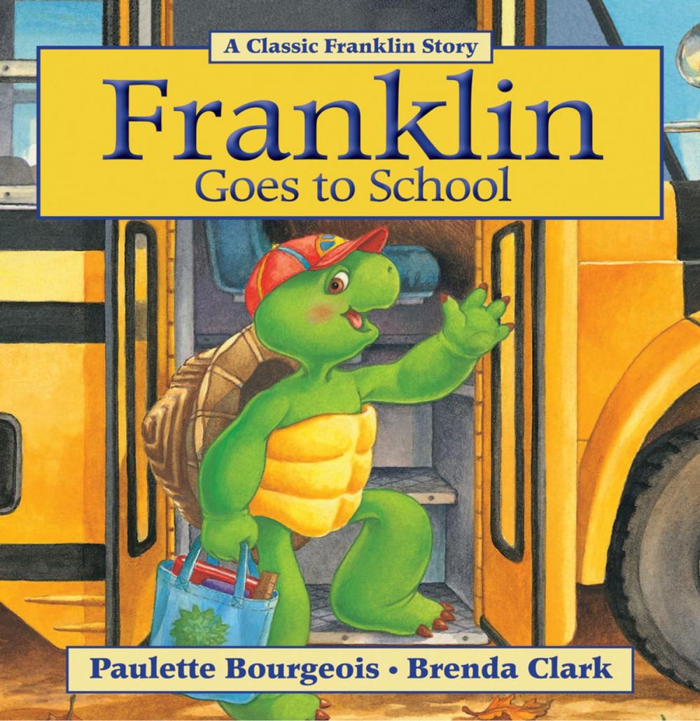 Big bigCover of Franklin Goes to School